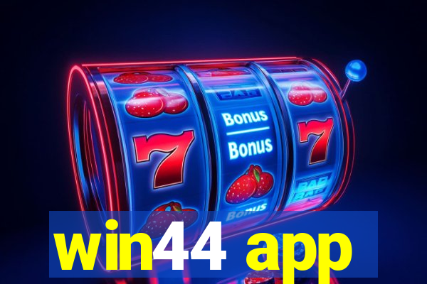 win44 app